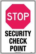 Poly Stop Security Check Point | Site Access Control | Uniform Safety Signs