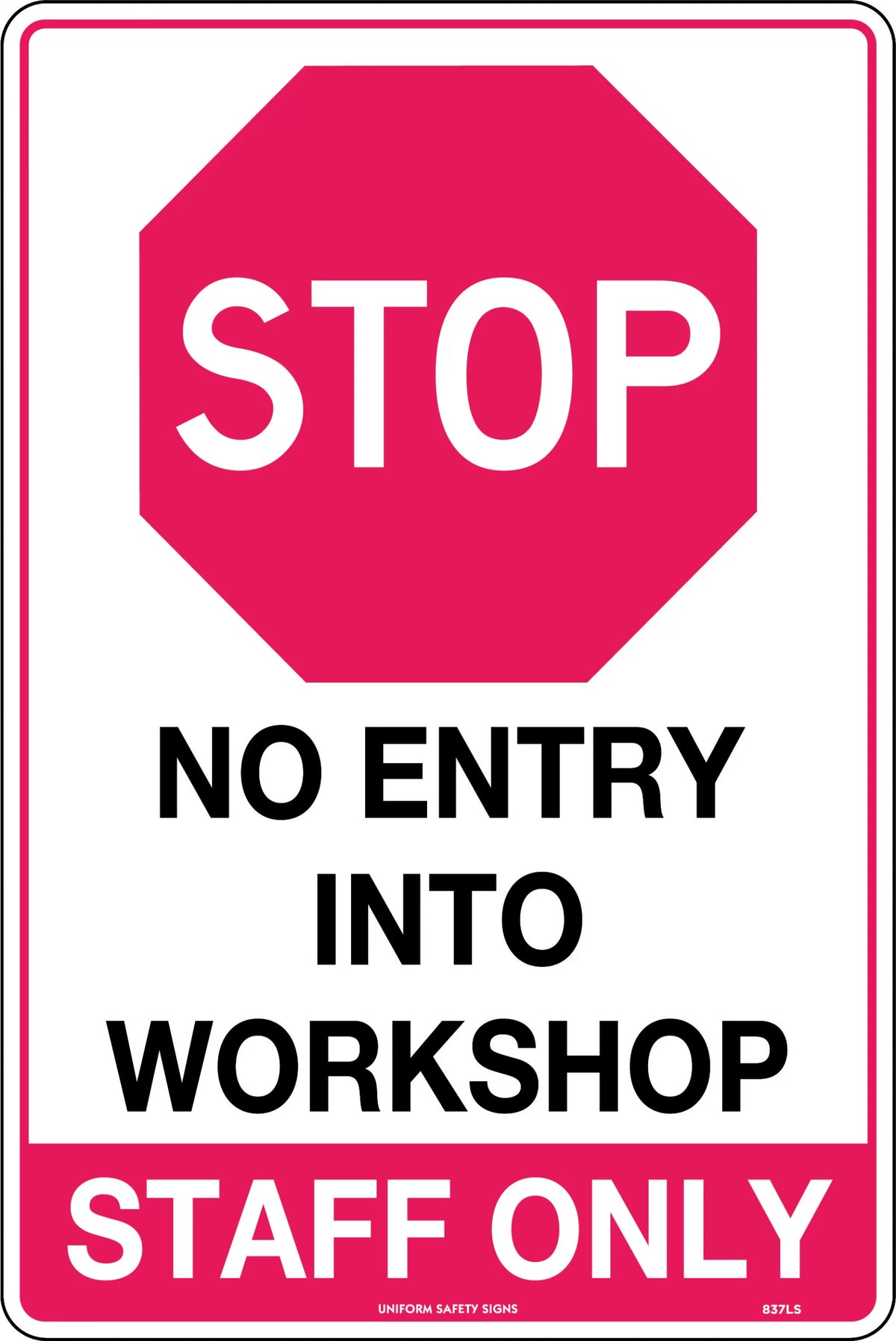 600x400mm Metal No Entry Sign | Workshop Access | Uniform Safety Signs