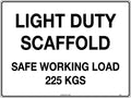 225kg SWL Scaffold Sign | Construction Sites | Uniform Safety Signs