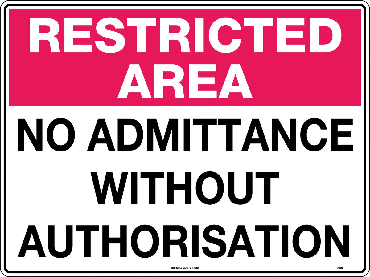 Poly Restricted Area Sign | Industrial Site Access | Uniform Safety Signs
