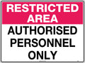 Poly Restricted Area Sign | Industrial Site Access Control | Uniform Safety Signs