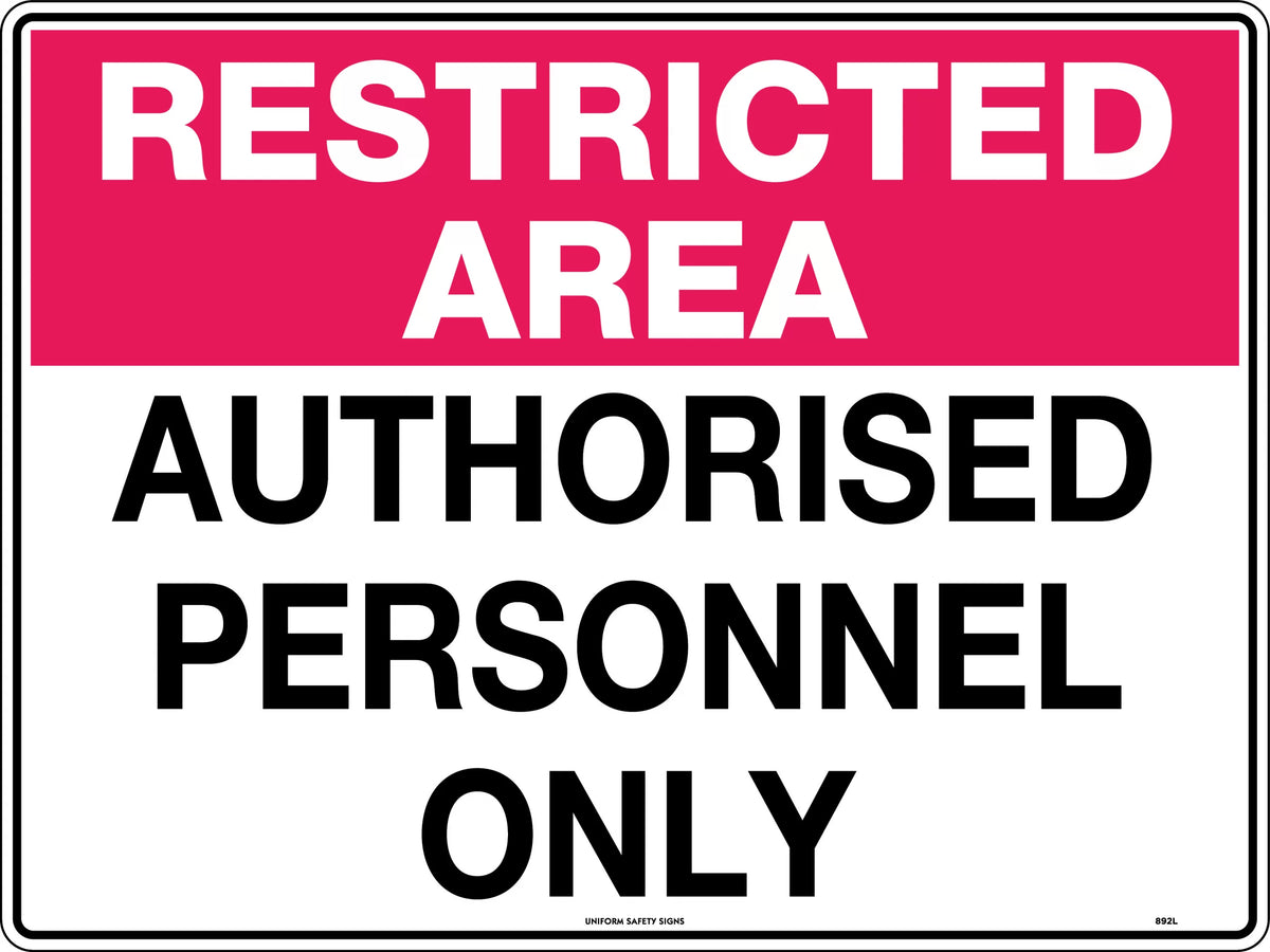 Poly Restricted Area Sign | Industrial Site Access Control | Uniform Safety Signs