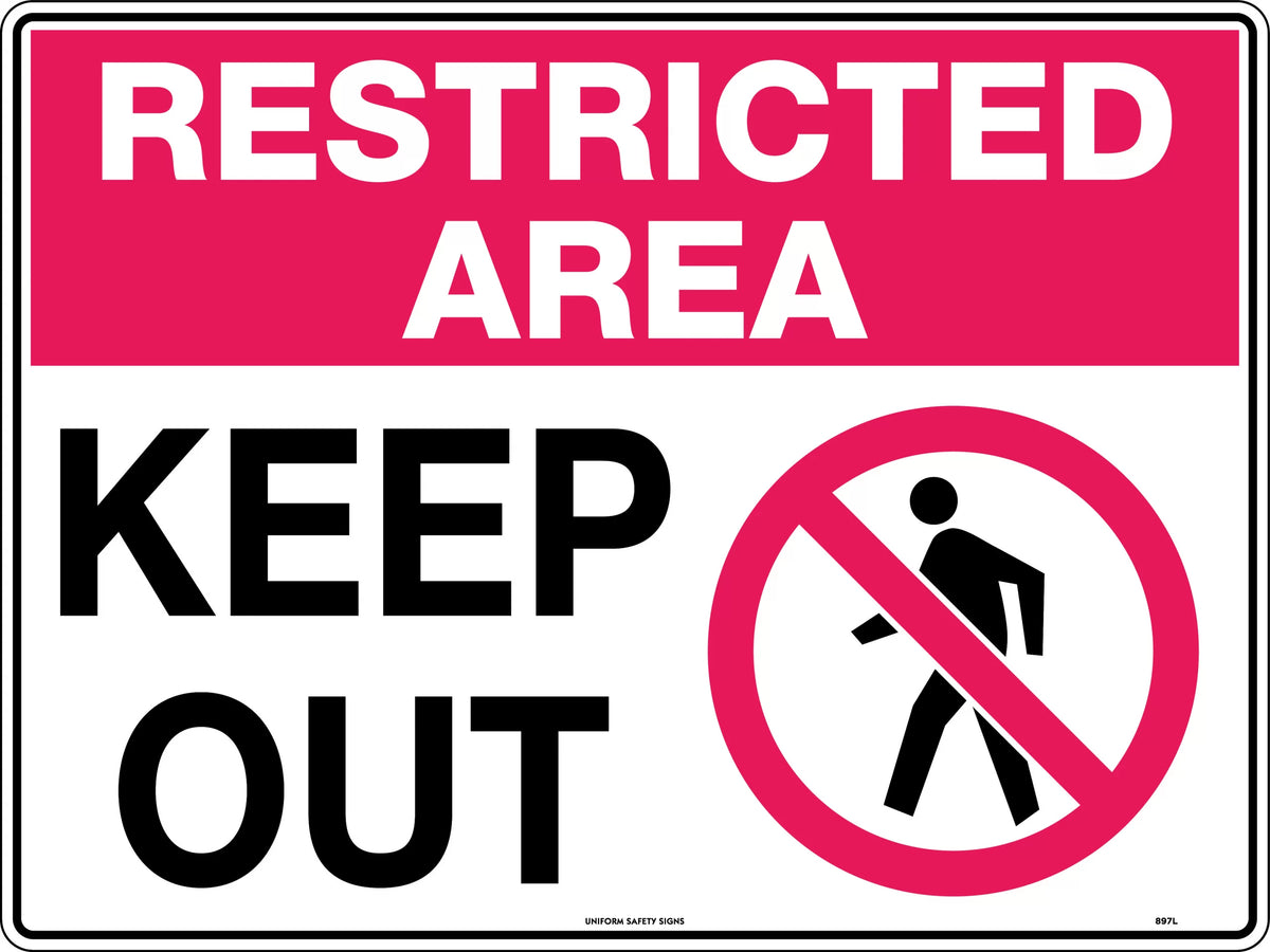 450x300mm Poly Restricted Area Keep Out Sign | Uniform Safety Signs