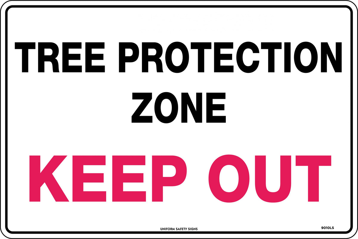 600x400mm Poly Tree Protection Zone Keep Out Sign | Uniform Safety Signs
