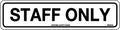 Self Adhesive Staff Only Sign | Restricted Access | Uniform Safety Signs