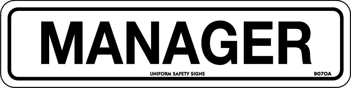 Self Adhesive Manager Signs | Office & Site Management | Uniform Safety Signs