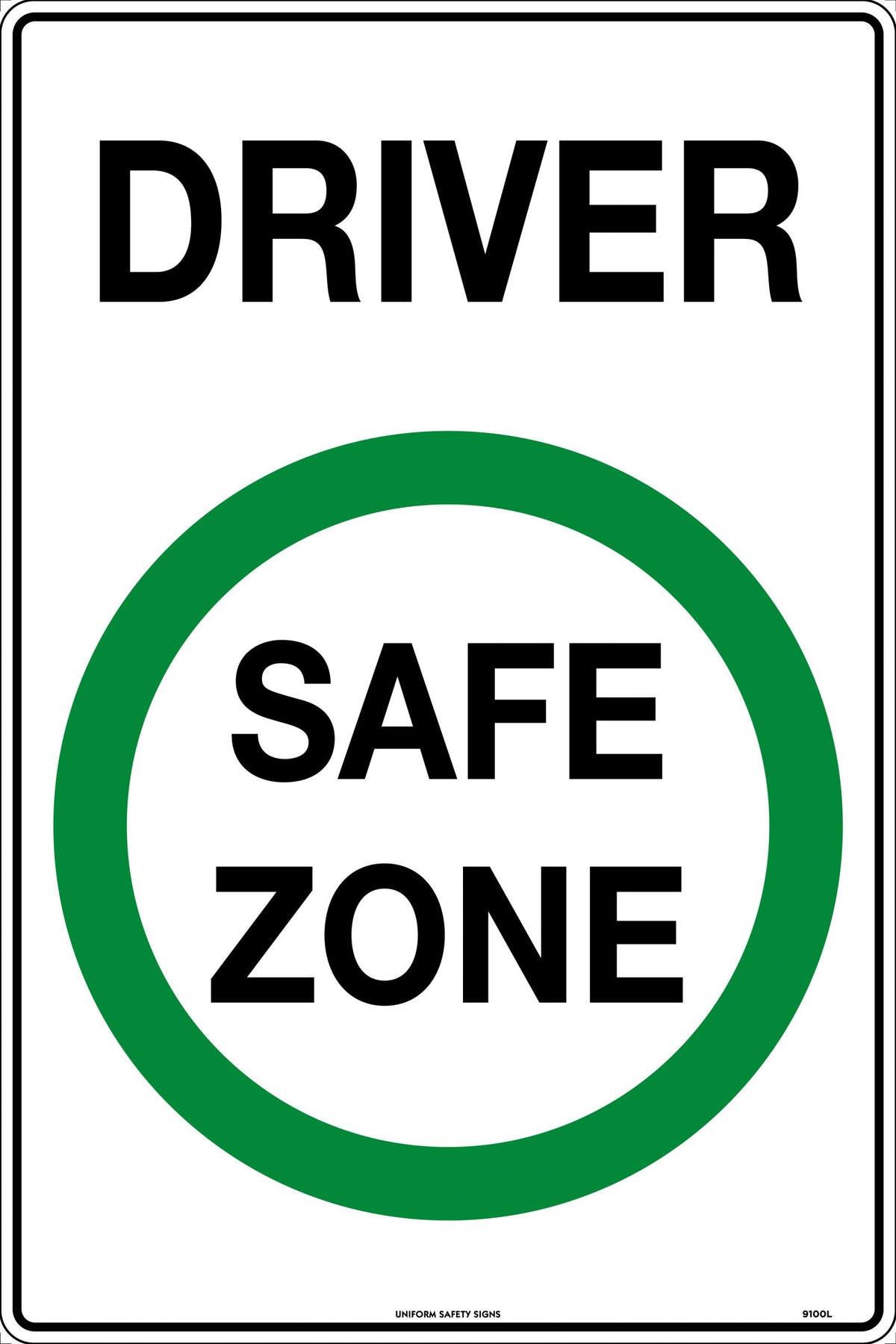 Metal Driver Safety Zone Sign | Loading Docks | Uniform Safety Signs