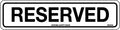 Self Adhesive Reserved Sign | Office and Site Facilities | Uniform Safety Signs