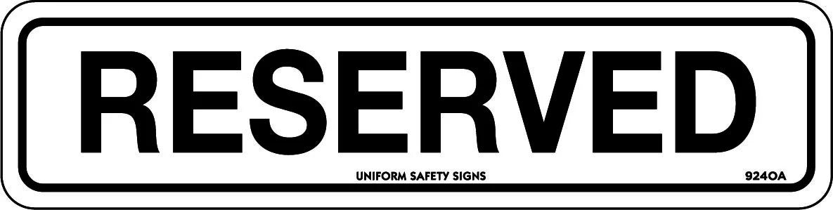 Self Adhesive Reserved Sign | Office and Site Facilities | Uniform Safety Signs