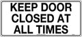 Metal Keep Door Closed Sign | Secure Facility Access | Uniform Safety Signs