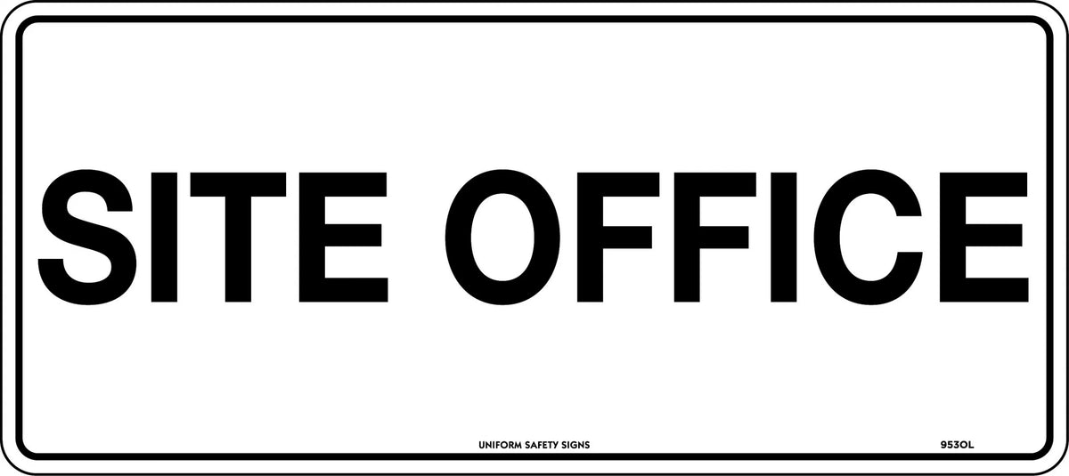 Poly Site Office Sign | Construction Site Management | Uniform Safety Signs