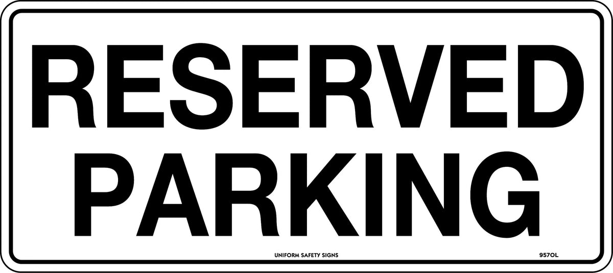 Metal Reserved Parking Sign | Site Access Control | Uniform Safety Signs