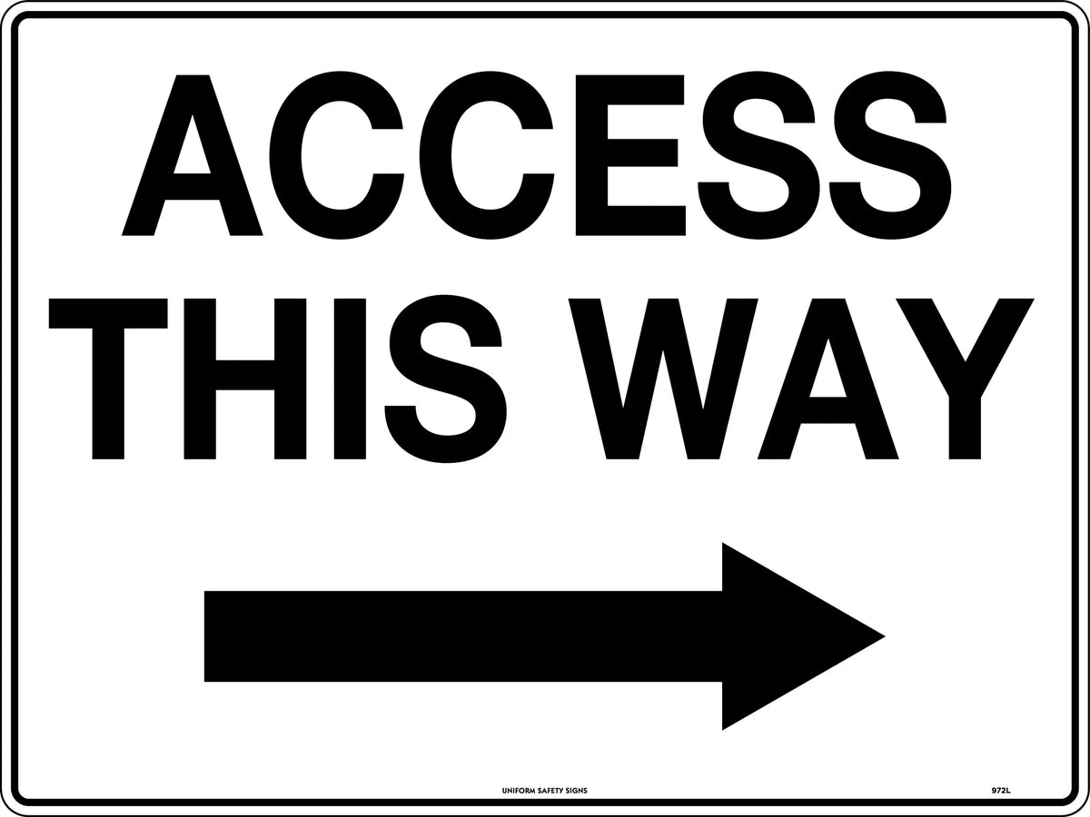 600x400mm Access This Way Sign | Site Navigation | Uniform Safety Signs