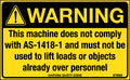 AS1418.1 Non-Compliance Warning | Machinery Areas | Uniform Safety Signs
