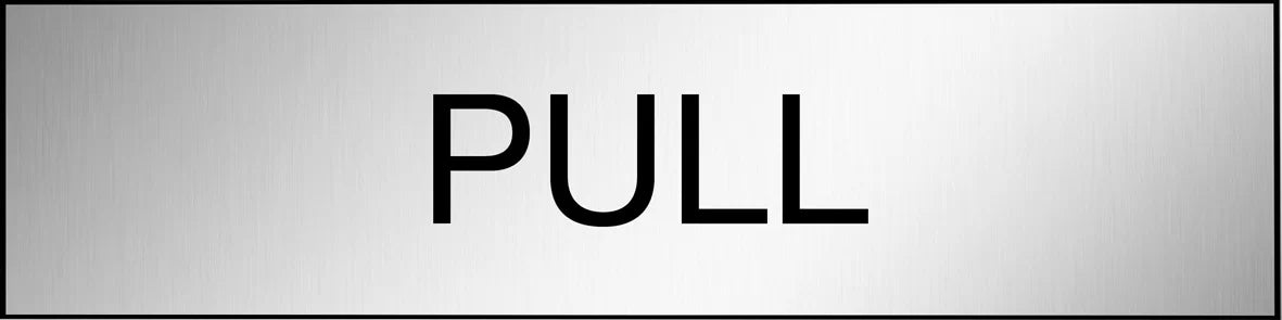 200x50mm Pull Engraved Sign | Commercial Entryways | Uniform Safety Signs