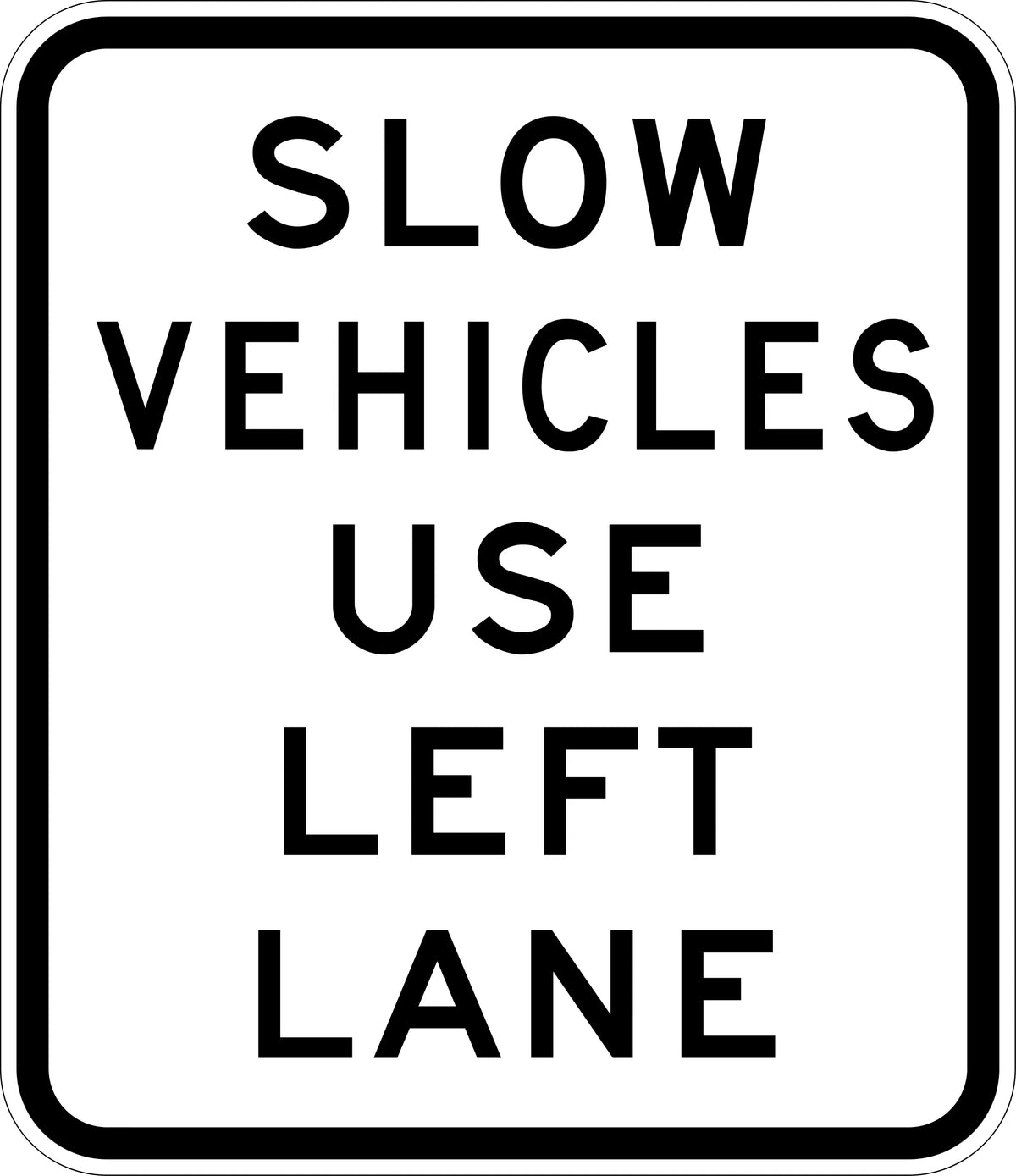 Aluminium Slow Vehicles Sign | Highway Management | Uniform Safety Signs