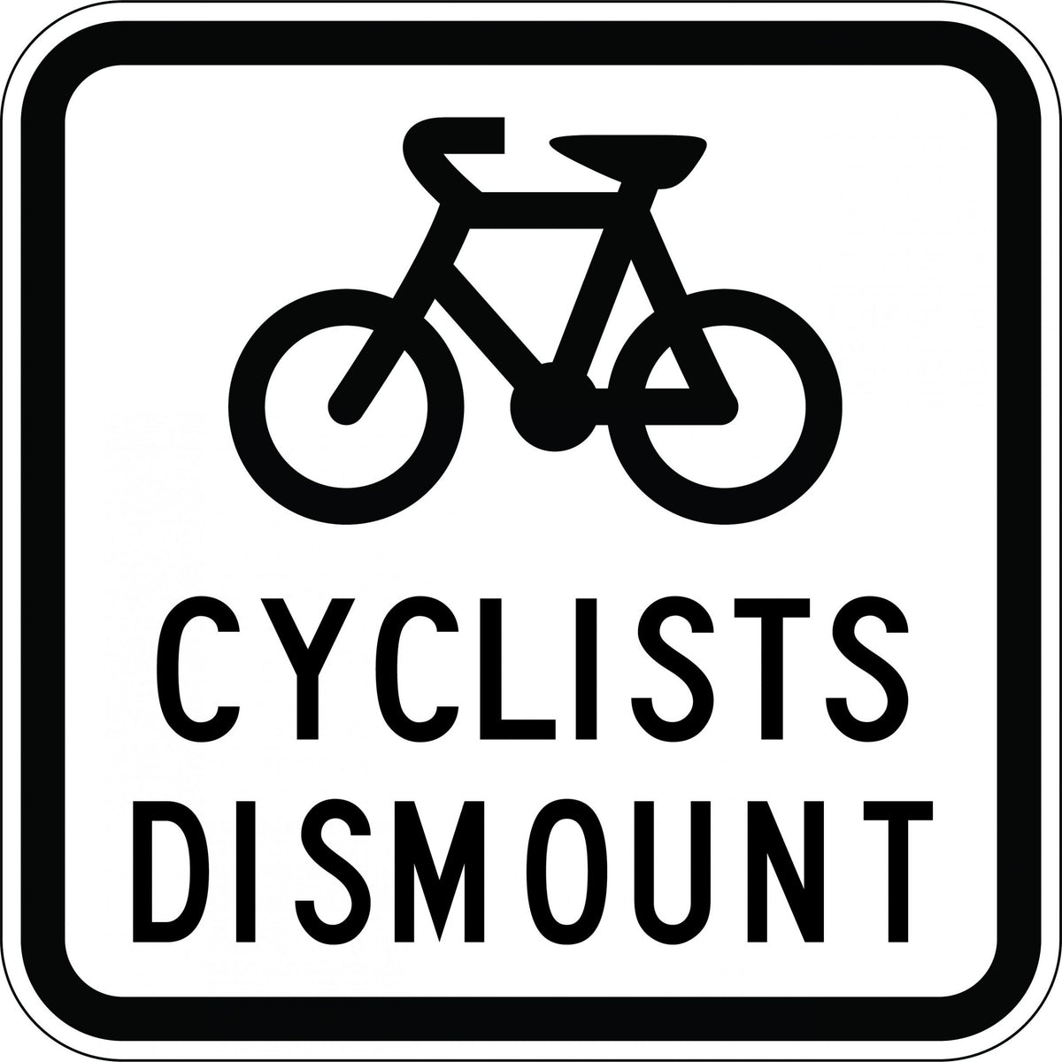 1200x300mm 6mm Corflute Cyclists Dismount Reflective Sign