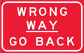 Aluminium Wrong Way Go Back Sign | Roadworks | Uniform Safety Signs