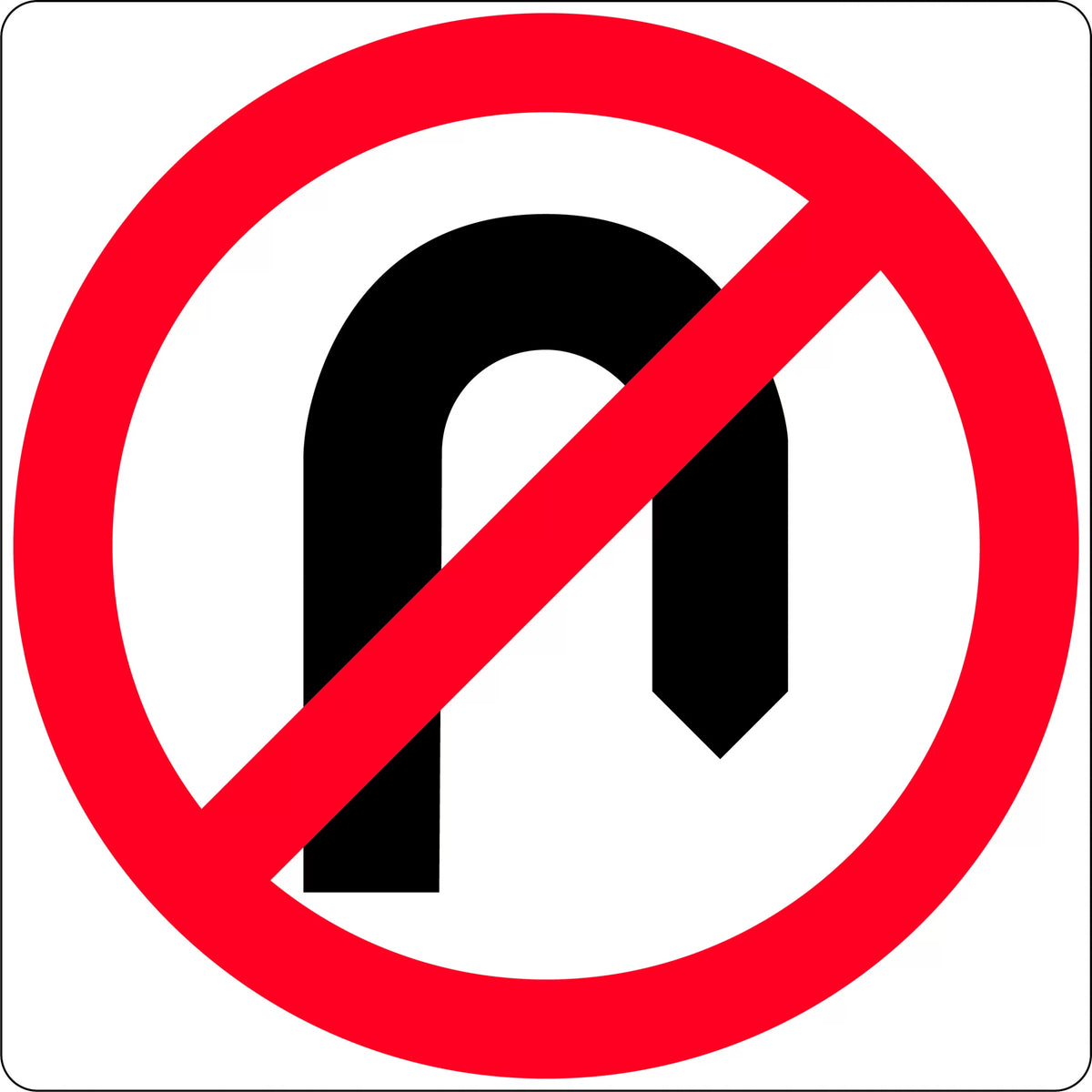 750x750mm No U Turn Sign | Traffic Management | Uniform Safety Signs