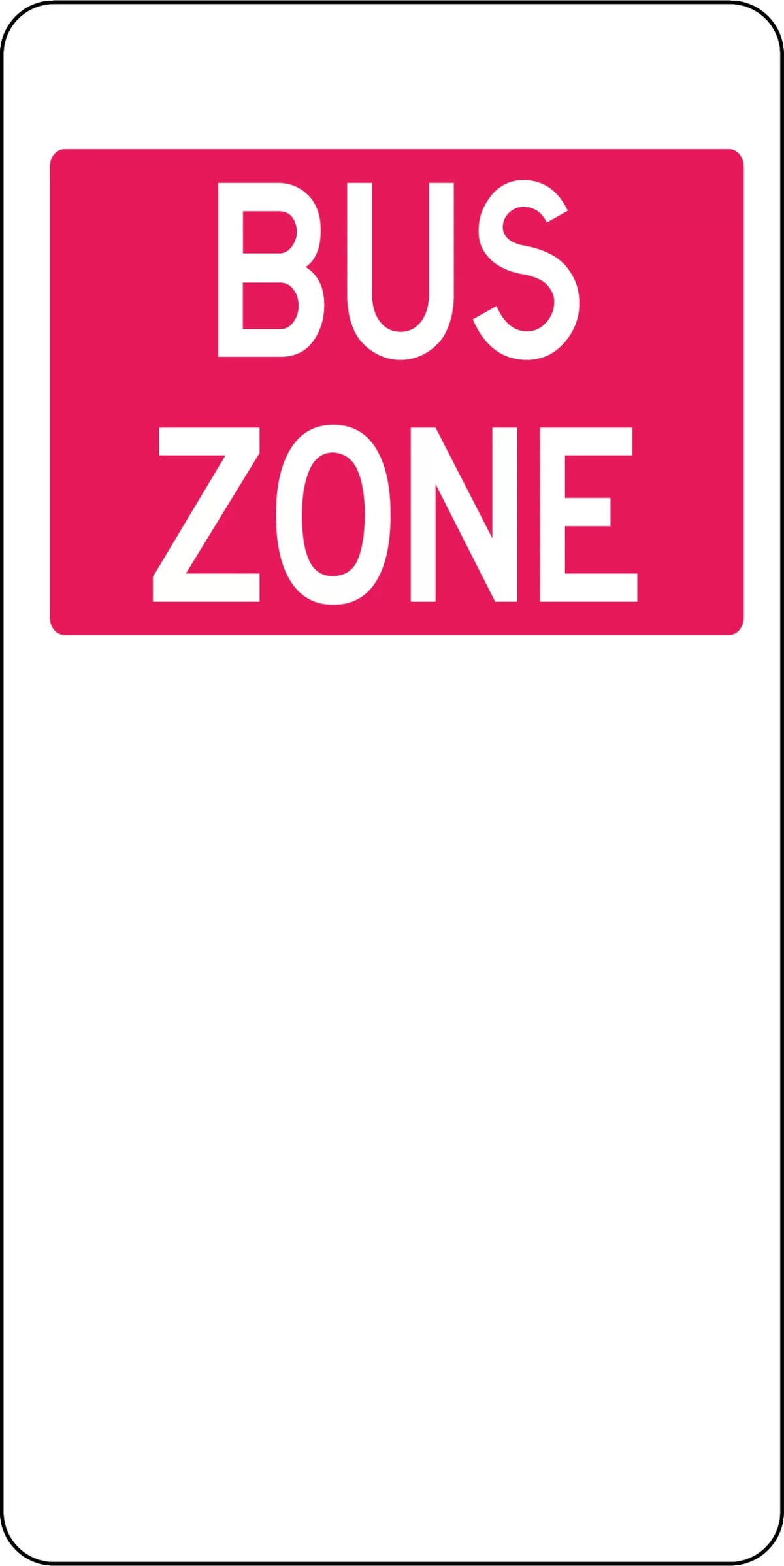Aluminium Bus Zone Sign | Public Transport Areas | Uniform Safety Signs