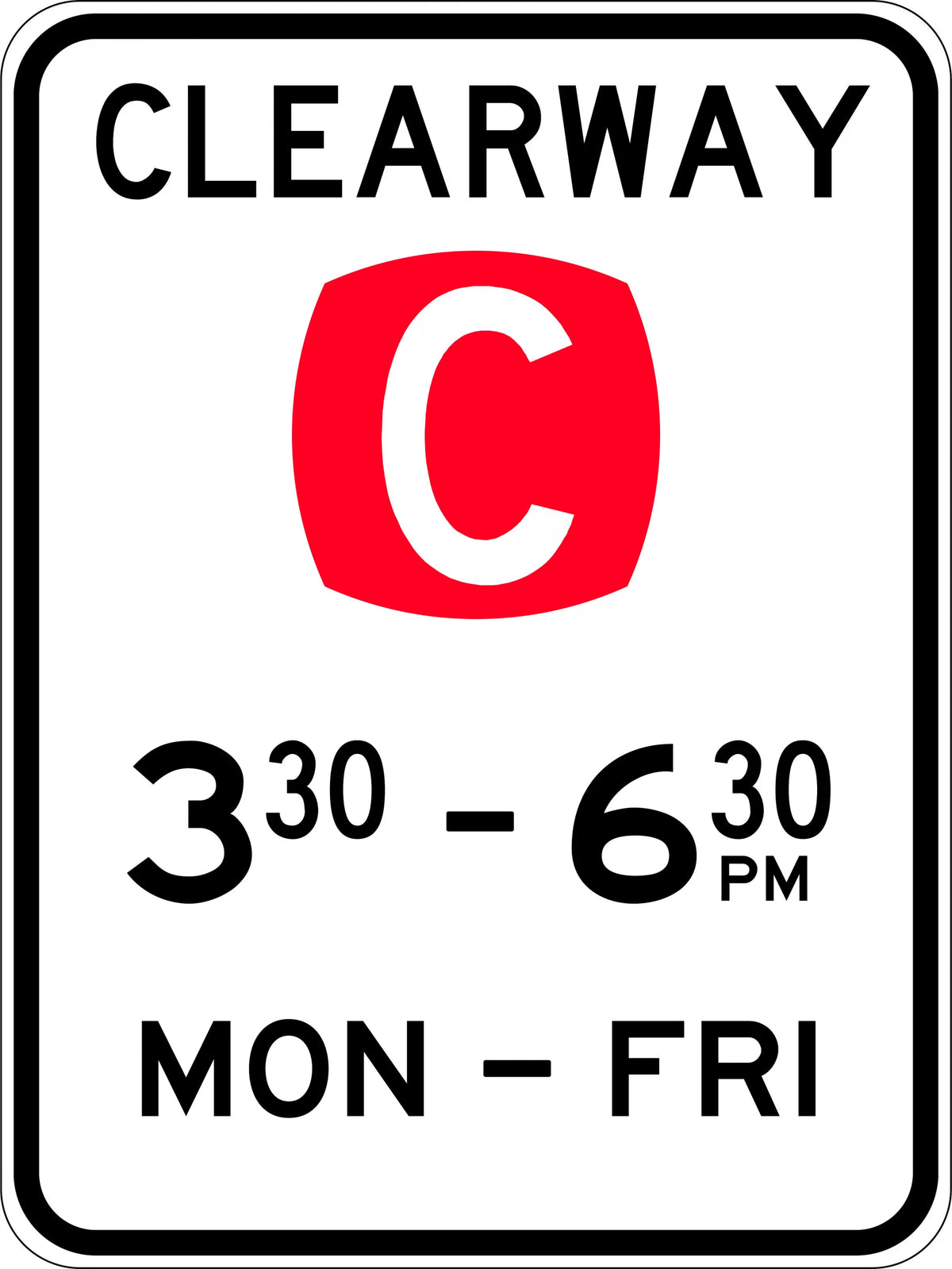600x800mm Aluminium Clearway Sign | Urban Roadworks | Uniform Safety Signs