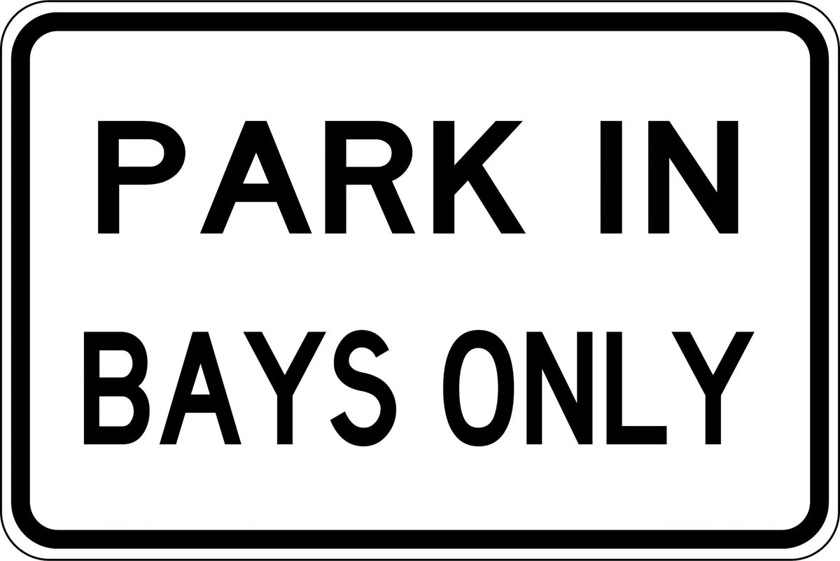600x400mm Park in Bays Only Sign | Car Parks | Uniform Safety Signs