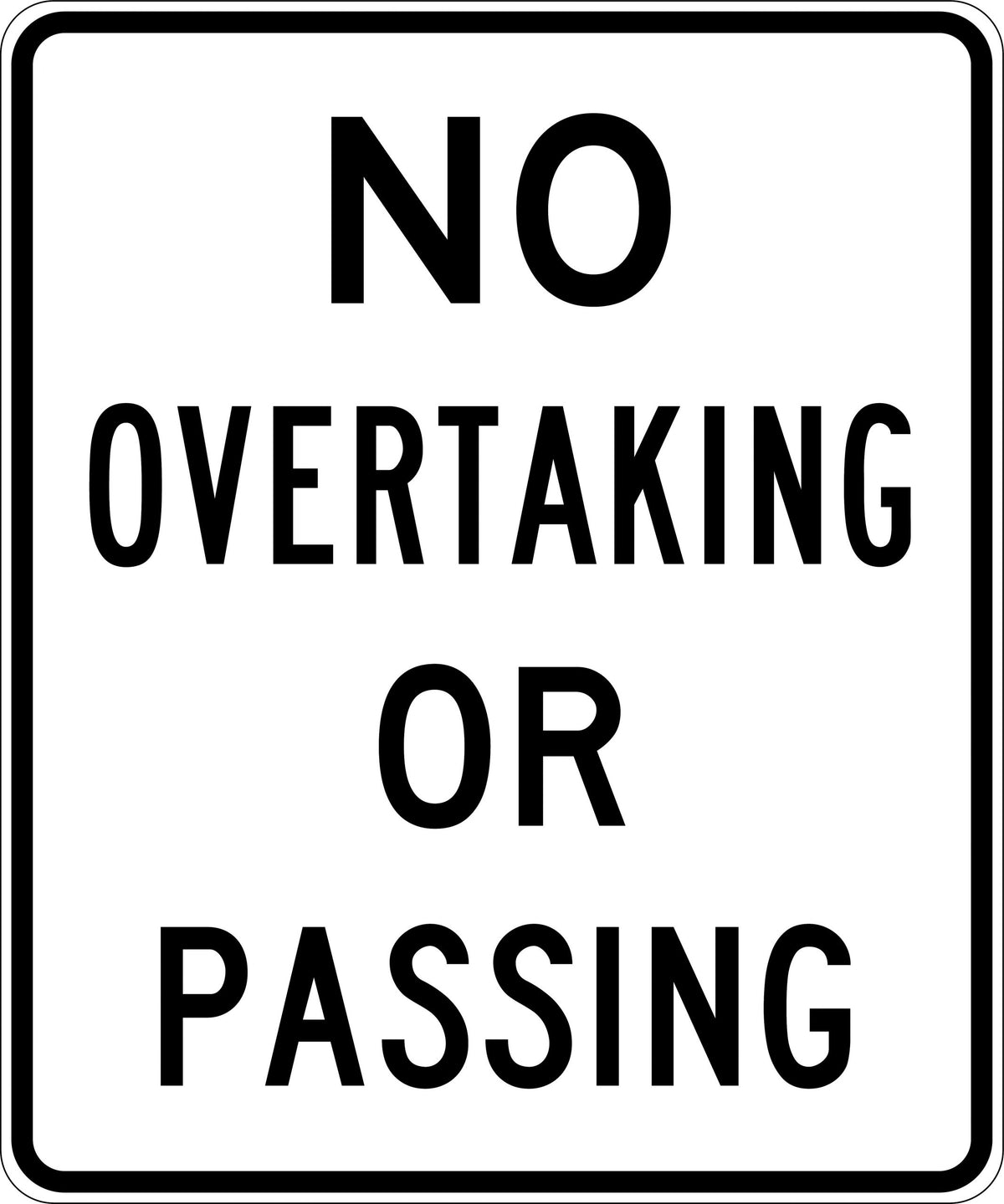 1200x600mm 6mm Corflute No Overtaking or Passing Reflective Sign