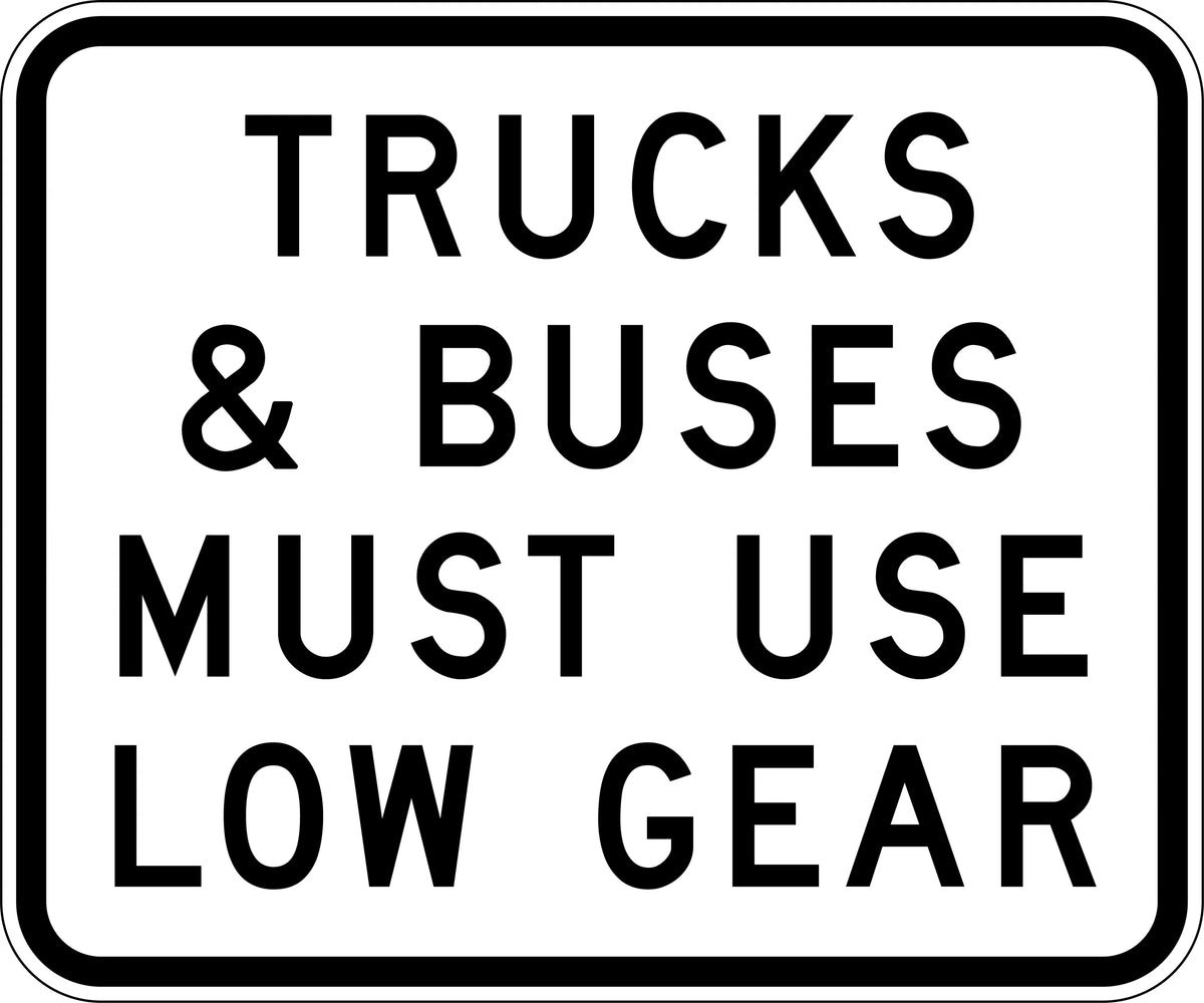 Aluminium Low Gear Sign | Heavy Vehicle Routes | Uniform Safety Signs