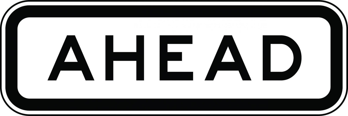 1200x300mm 6mm Corflute Class 1 Reflective Ahead Sign