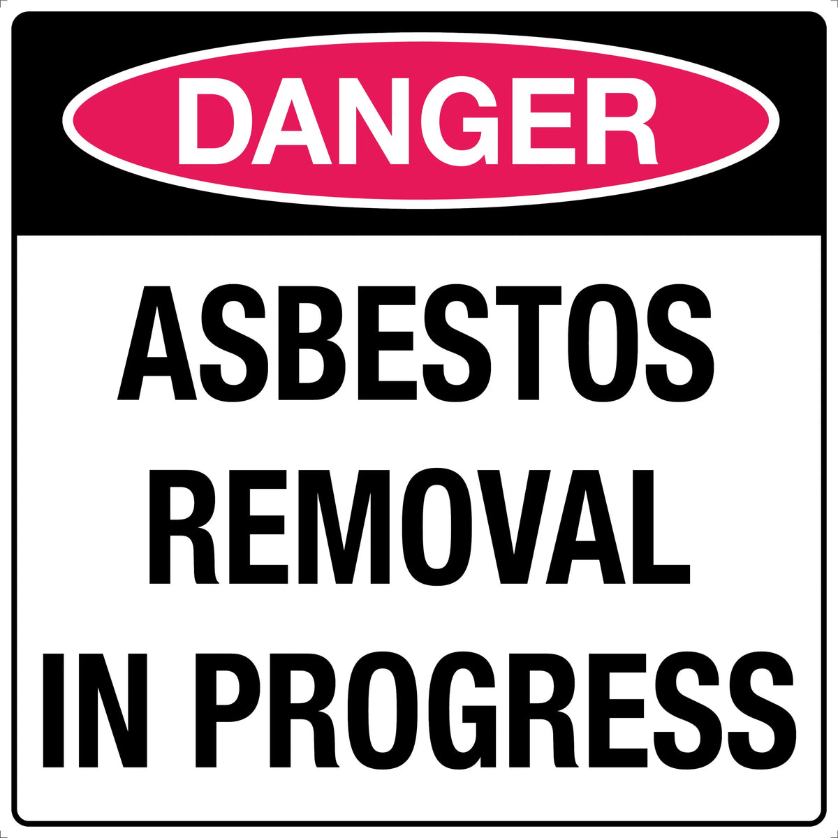 Metal Danger Asbestos Removal Sign | Remediation Sites | Uniform Safety Signs