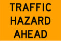 600x600mm 6mm Corflute Class 1 Reflective Traffic Hazard Ahead Sign | Uniform Safety Signs