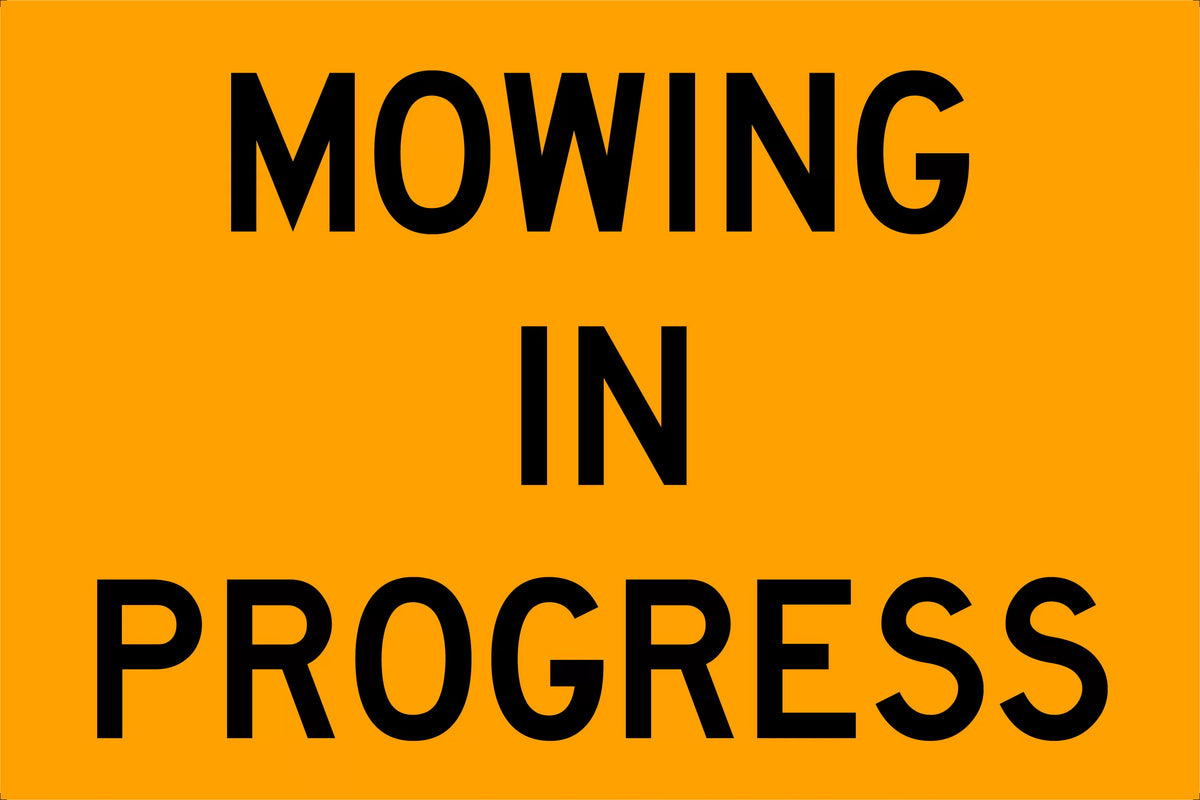 900x600mm Class 1 Mowing in Progress Sign | Uniform Safety Signs