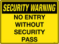 Poly No Entry Security Pass Sign | Restricted Access Areas | Uniform Safety Signs