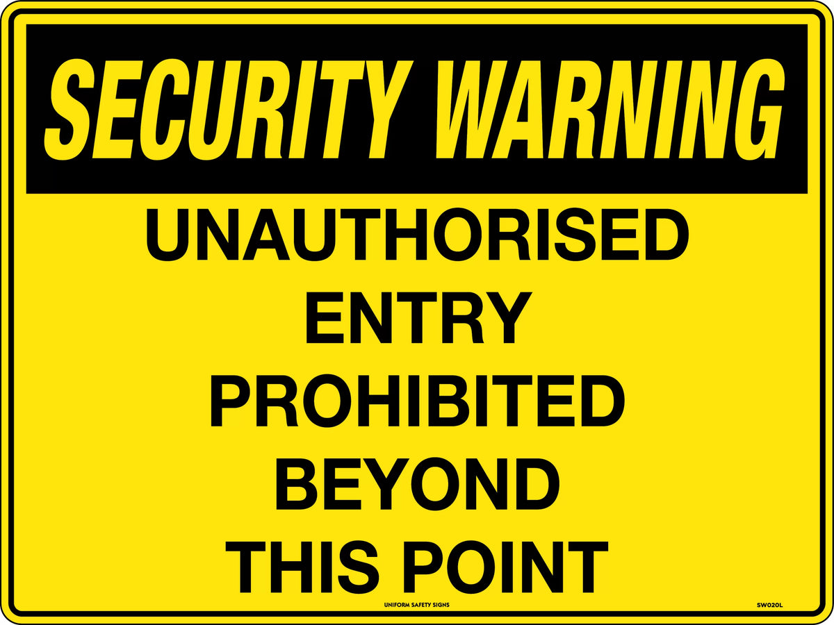 450x300mm Metal Security Warning Unauthorised Entry Prohibited Sign | Uniform Safety Signs