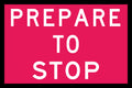 Class 1 Reflective Prepare to Stop Sign | Roadworks | Uniform Safety Signs