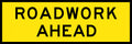600x600mm 6mm Corflute Roadwork Ahead Reflective Sign