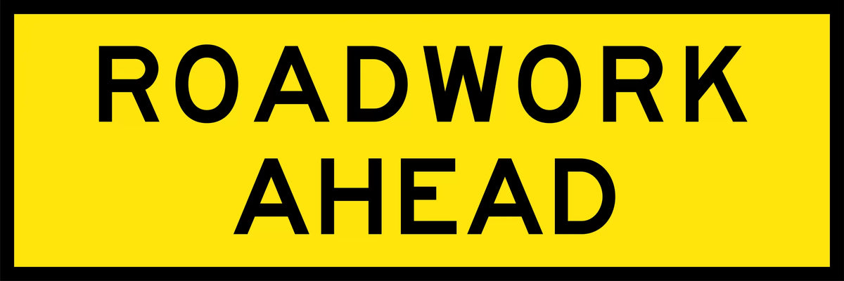 2400x900mm Class 1 Roadwork Ahead Sign | Road Construction | Uniform Safety Signs