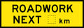 2400x900mm Roadwork Next Sign | Highway Work Zones | Uniform Safety Signs
