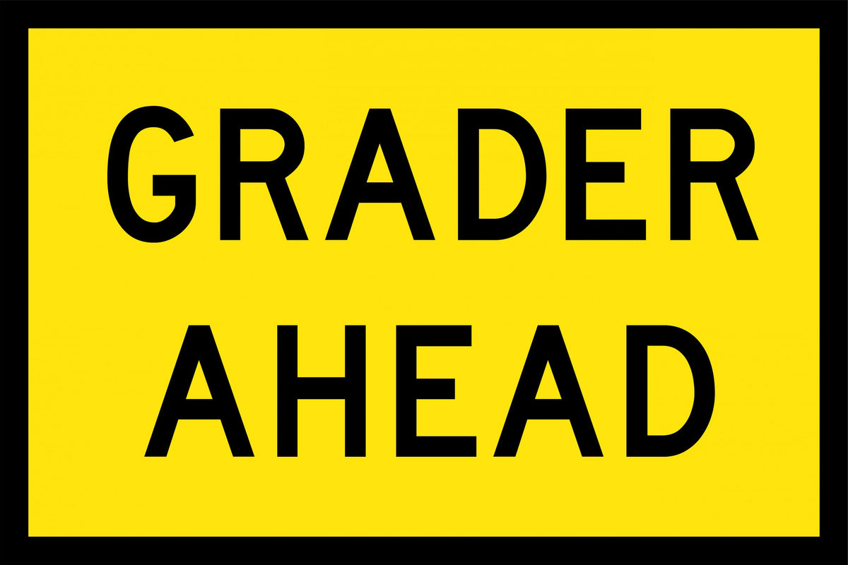 600x600mm 6mm Corflute Class 1 Reflective Grader Ahead Sign
