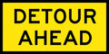 Class 1 Reflective Detour Ahead Sign | Roadworks | Uniform Safety Signs