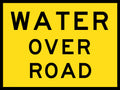 900x600mm Class 1 Water Over Road Safety Sign | Uniform Safety Signs