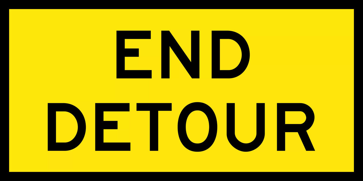 900x600mm Class 1 End Detour Sign | Uniform Safety Signs