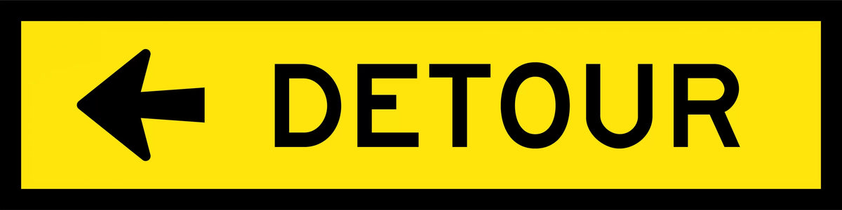 Detour Arrow Sign | Traffic and Pedestrian Control | Uniform Safety Signs