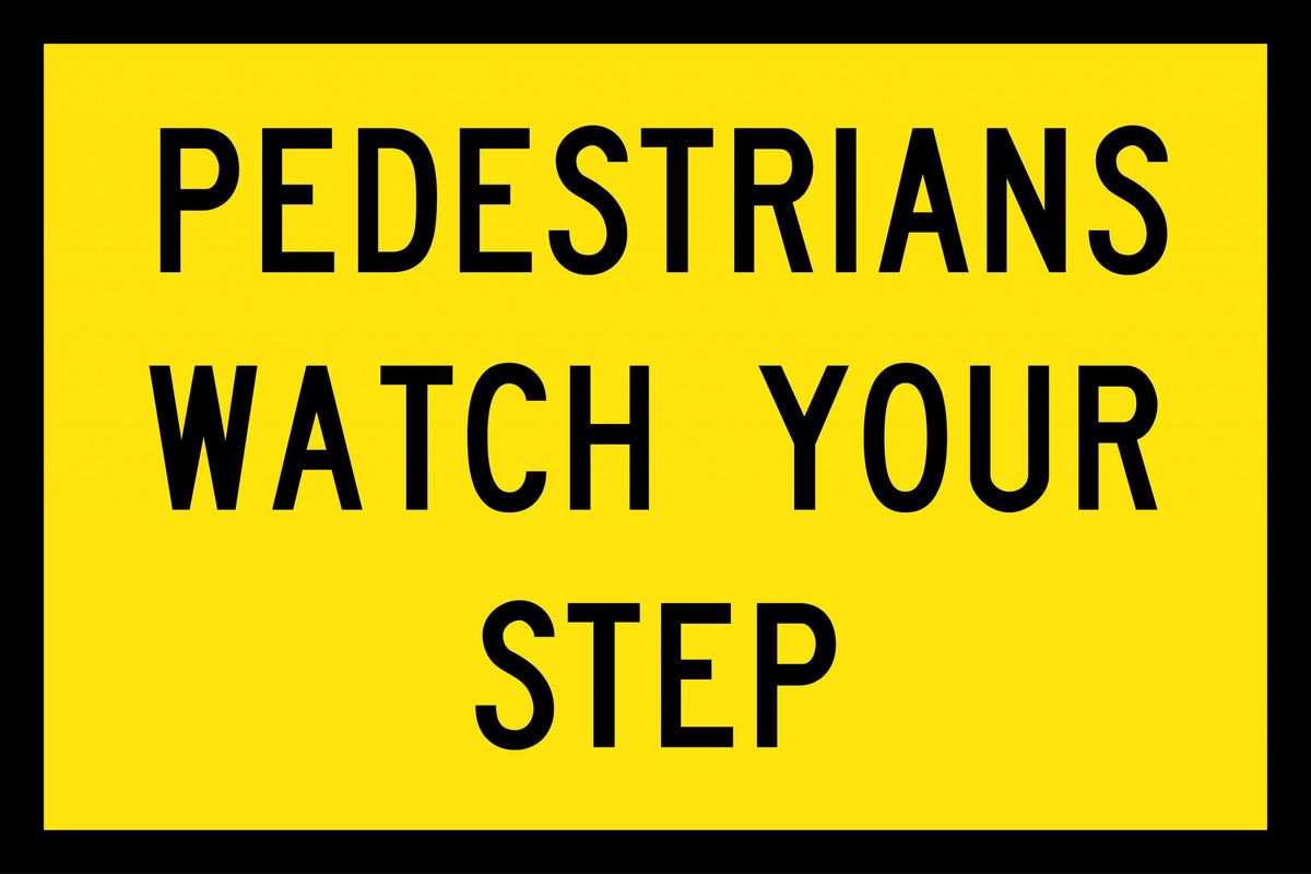 600x600mm Metal Pedestrians Watch Your Step Reflective Sign