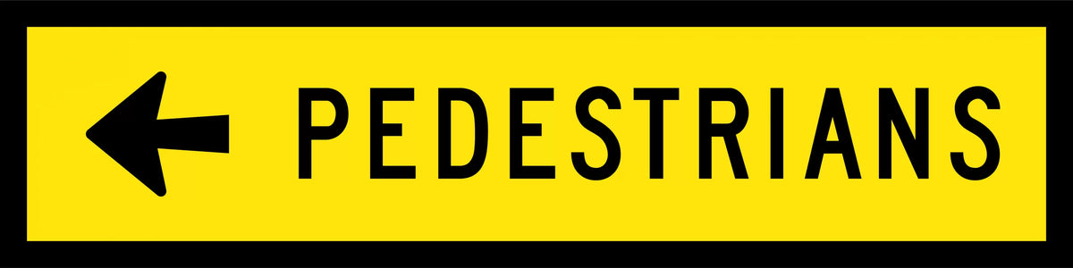 1200x300mm Pedestrian Arrow Sign | Traffic Areas | Uniform Safety Signs