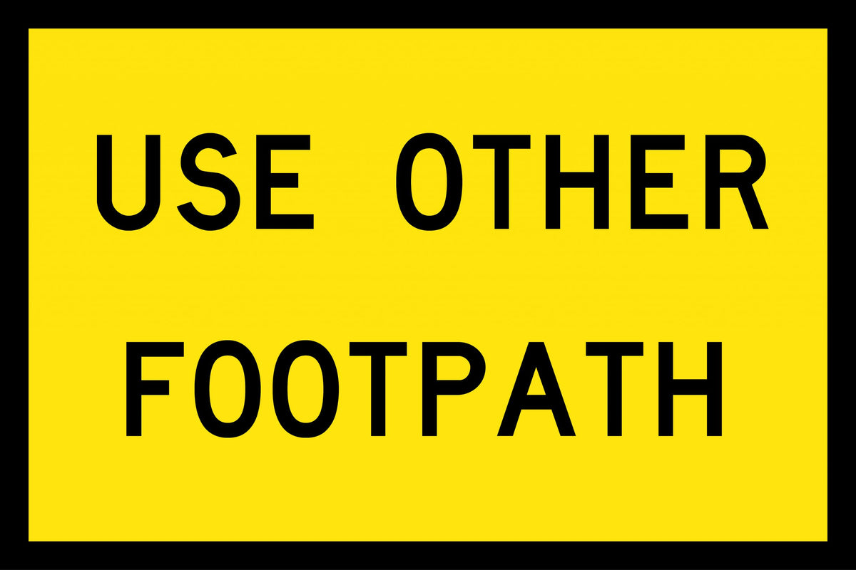 600x600mm 6mm Corflute Class 1 Reflective Use Other Footpath Sign