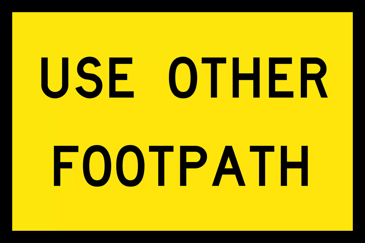 900x600mm Use Other Footpath Sign | Pedestrian Diversions | Uniform Safety Signs