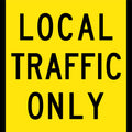 600x600mm Local Traffic Only Sign | Site Access Control | Uniform Safety Signs