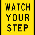 600x600mm 6mm Corflute Class 1 Reflective Watch Your Step Sign