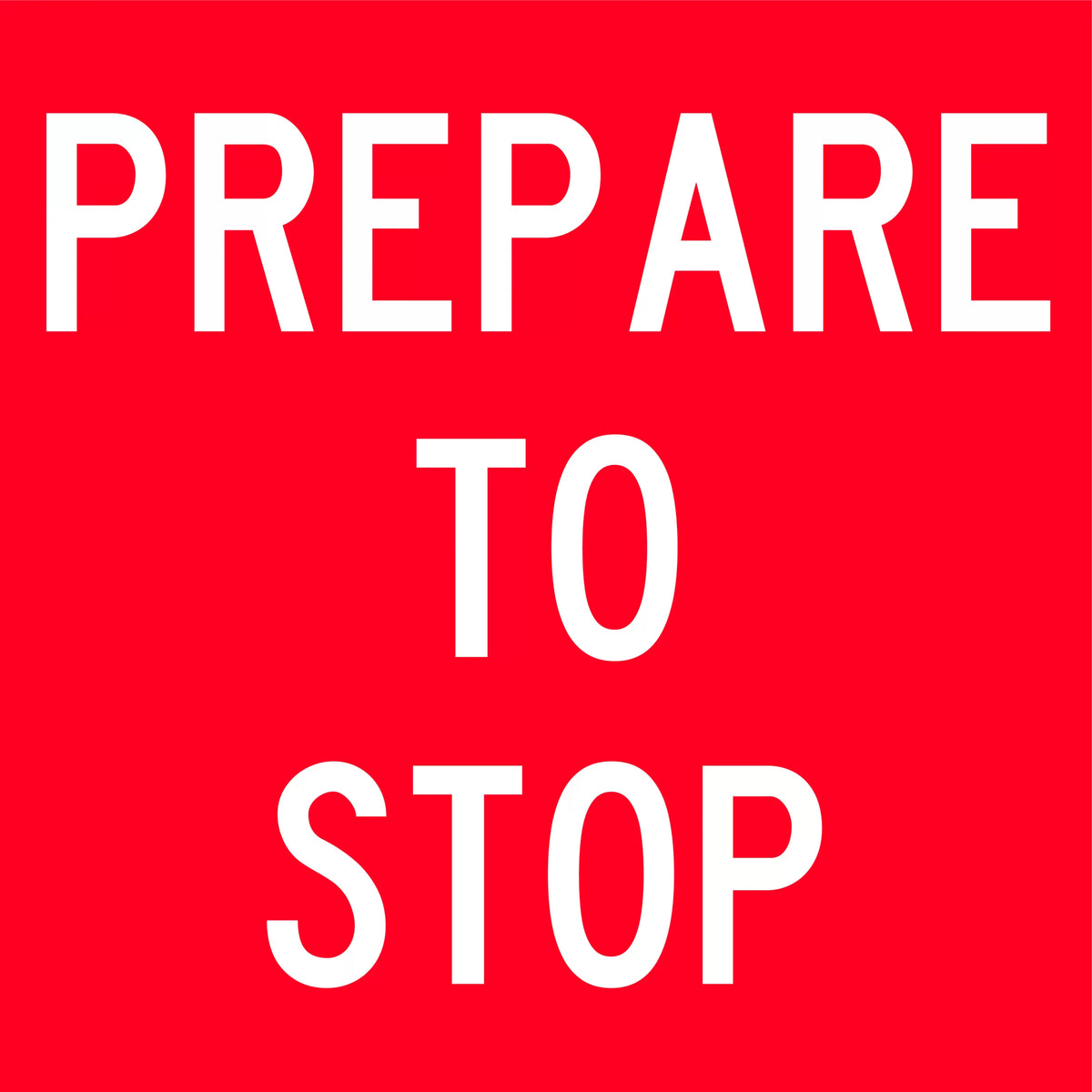 600x600mm Prepare To Stop Sign | Traffic Control | Uniform Safety Signs